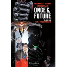 PLANETA 41599 ONCE AND FUTURE Nº 01 05 EL REY YA NO ESTA MUERTO TAPA DURA