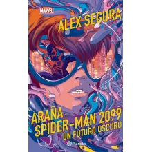 OVNI PRESS PLANETA ARAÑA Y SPIDERMAN 2099 UN FUTURO OSCURO