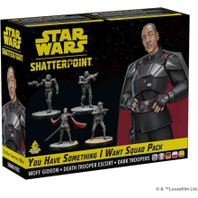ATOMIC MASS GAMES SWP26 STAR WARS SHATTERPOINT YOU HAVE SOMETHING I WANT SQUAD PACK