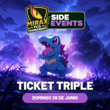 POKEMON MIRAX TCG TOURNAMENTS SIDE EVENTS FECHA 28 DE JUNIO 2026 TICKET TRIPLE